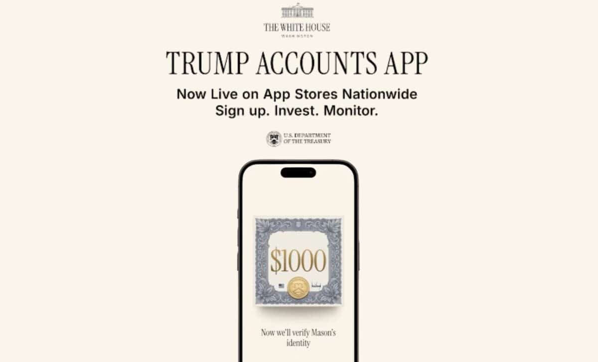 Treasury Launches New App as Millions of Children Become Eligible for $1,000 Federal Accounts